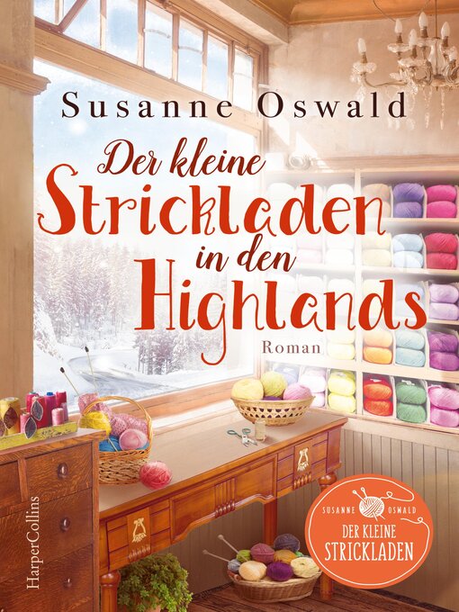 Title details for Der kleine Strickladen in den Highlands by Susanne Oswald - Available